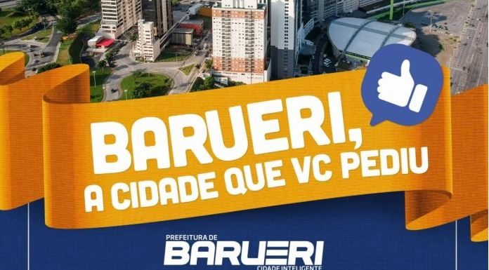 BARUERI: A cidade que você pediu