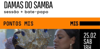 ‘Damas do Samba’ será filme da sessão on-line e Bate-papo de Cinema Pontos MIS