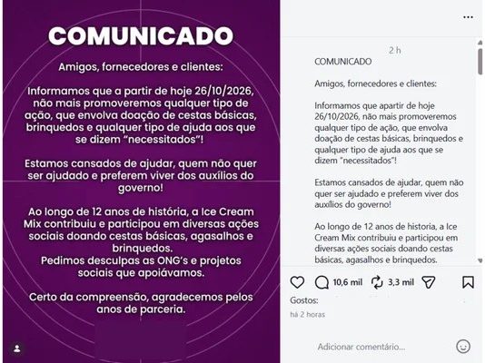Empresa de sorvetes interrompe doações após críticas e associação com contexto político Captura da publicação nas redes sociais da sorveteria Ice Cream Mix Sorvetes anunciando a suspensão das doações de cestas básicas e outros itens.