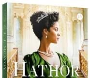 Parecido com a série Bridgerton, “Hathor e o príncipe” (Ed. Verus), de J. J. McAvoy, é um romance de enemies to lovers nos tempos de reis, rainhas e duques